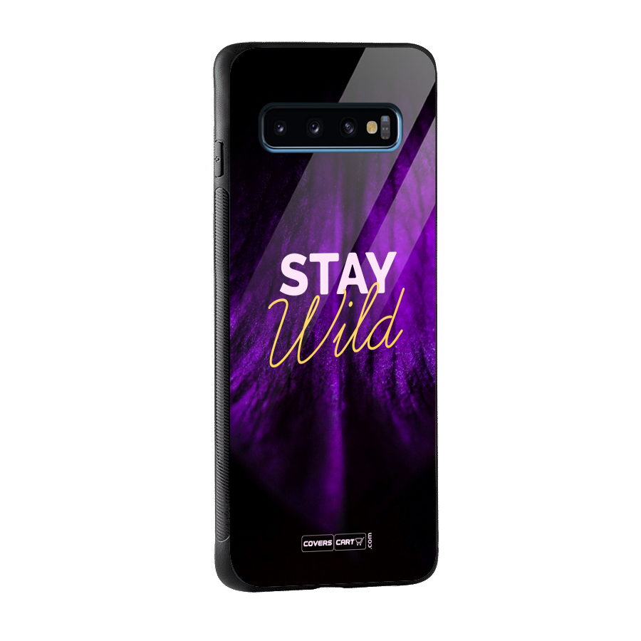 Stay Wild Glass Back Case for Galaxy S10