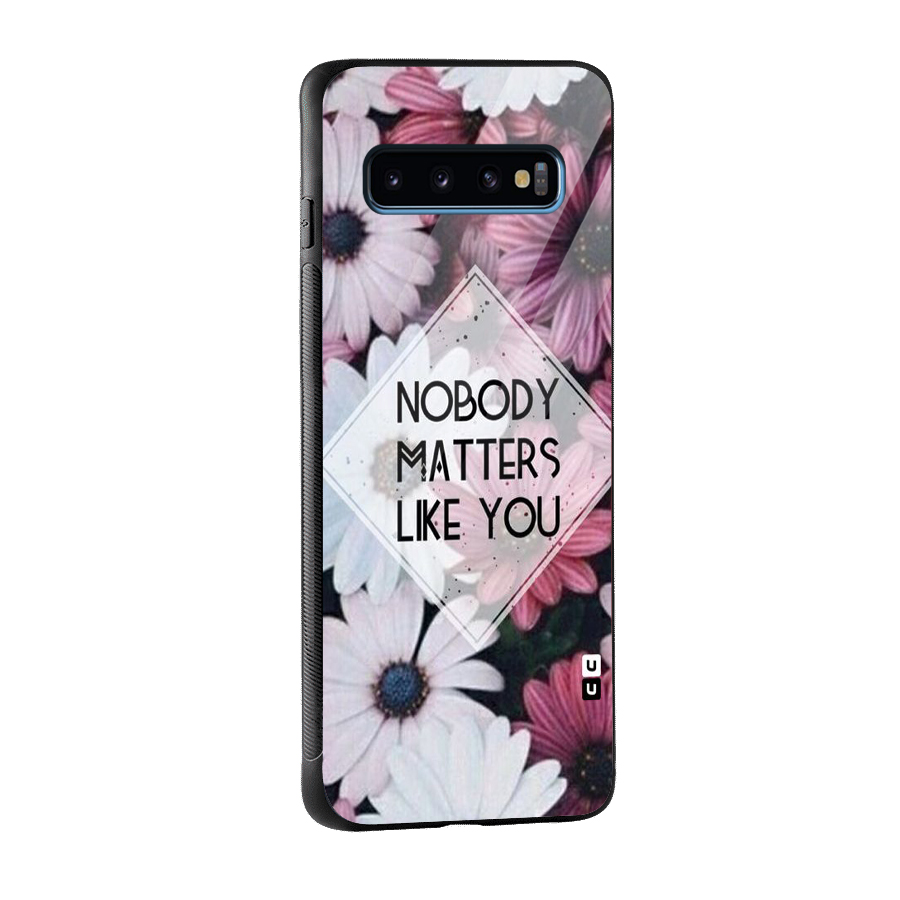 You Matter Glass Back Case for Galaxy S10