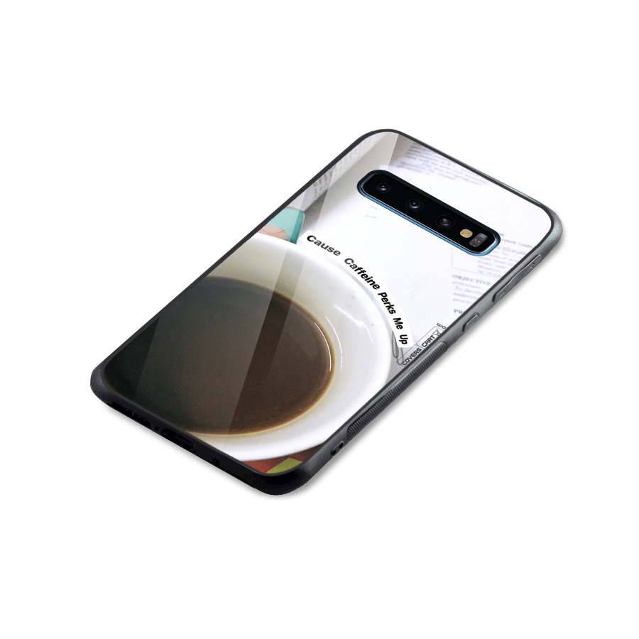 Coffee Perks Glass Back Case for Galaxy S10