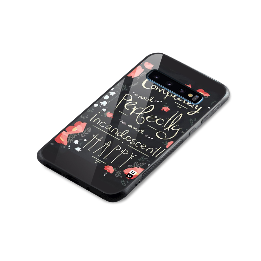 Completely Happy Glass Back Case for Galaxy S10