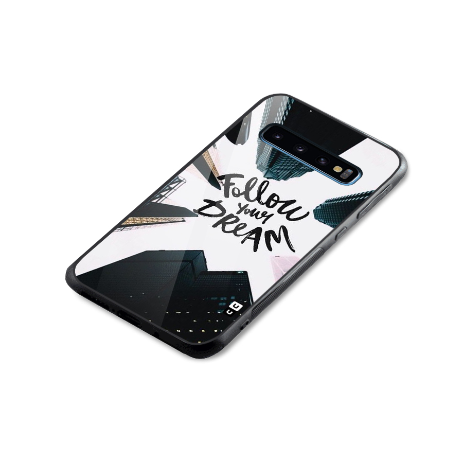 Follow Dream Glass Back Case for Galaxy S10