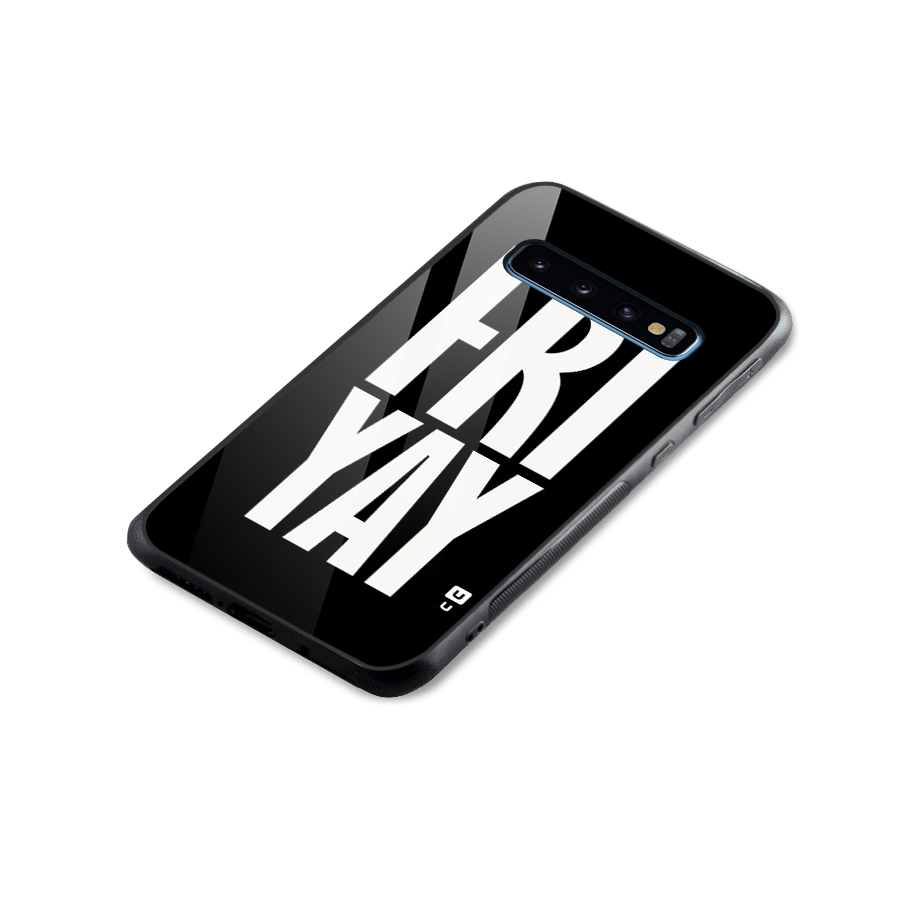 Fri Yay Glass Back Case for Galaxy S10