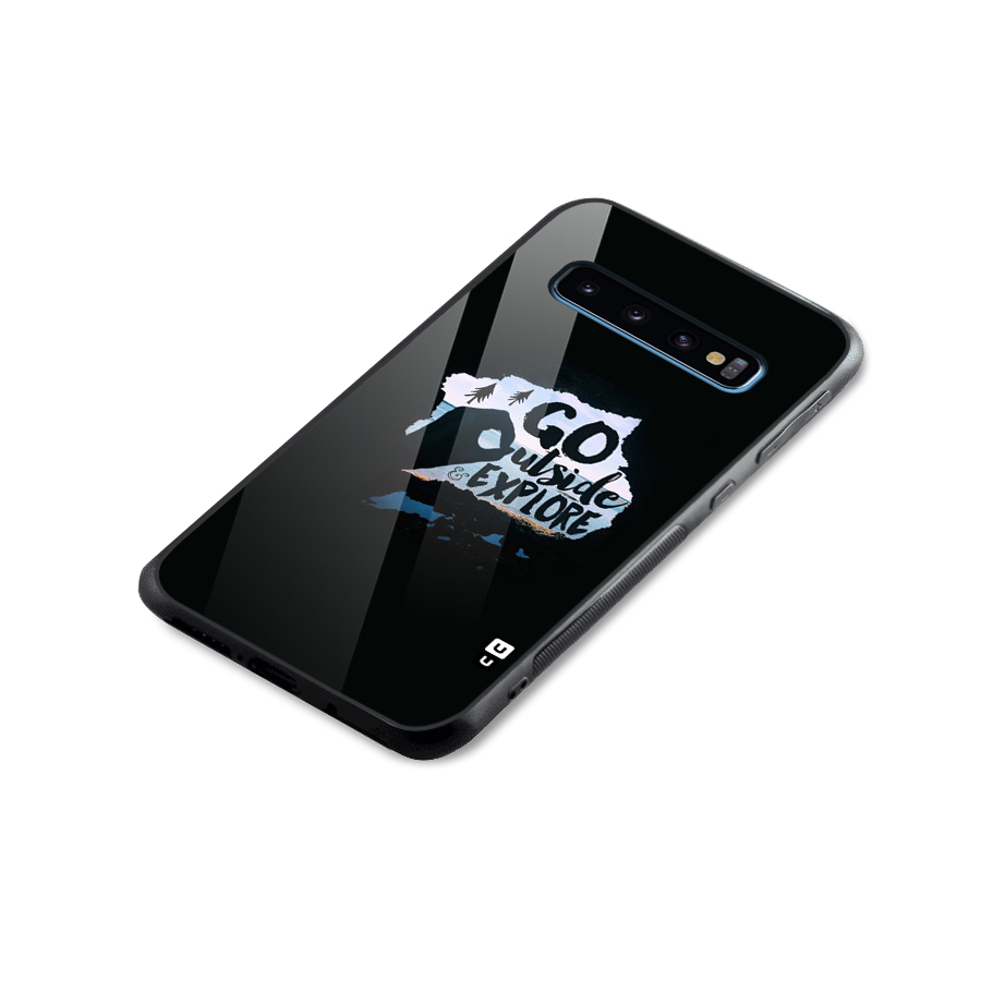 Go Outside Glass Back Case for Galaxy S10
