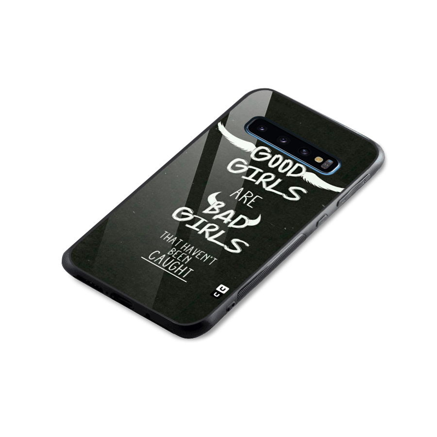 Good Bad Girls Glass Back Case for Galaxy S10