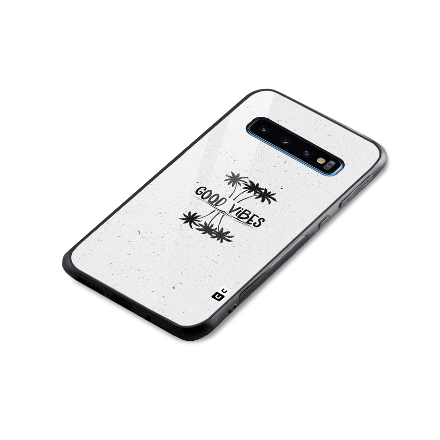 Good Vibes Rugged Glass Back Case for Galaxy S10