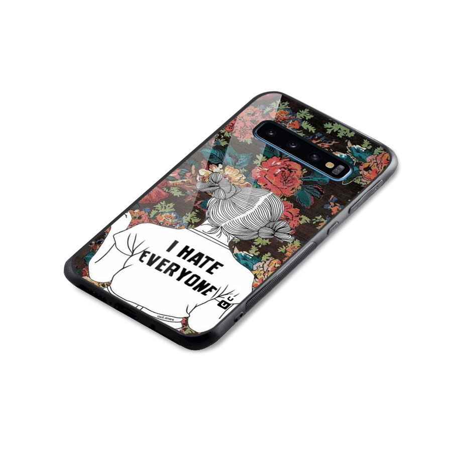 Hate Everyone Glass Back Case for Galaxy S10