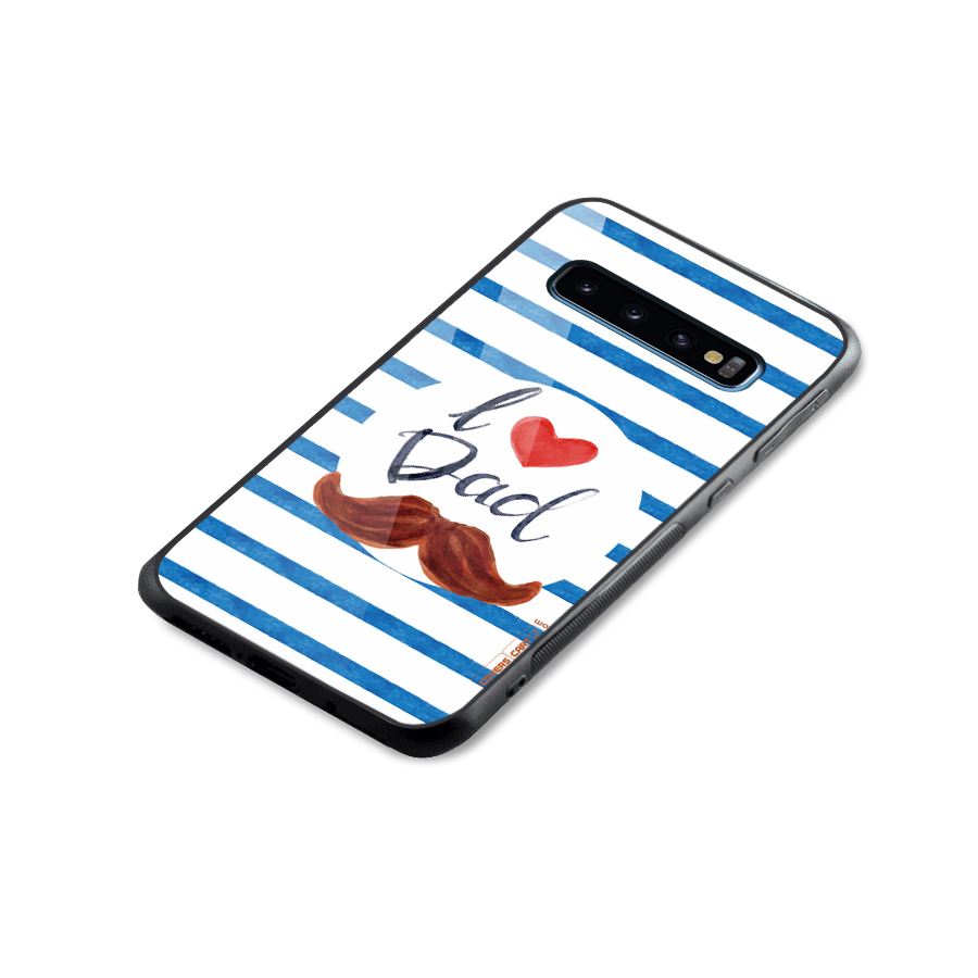 I Love Dad Glass Back Case for Galaxy S10