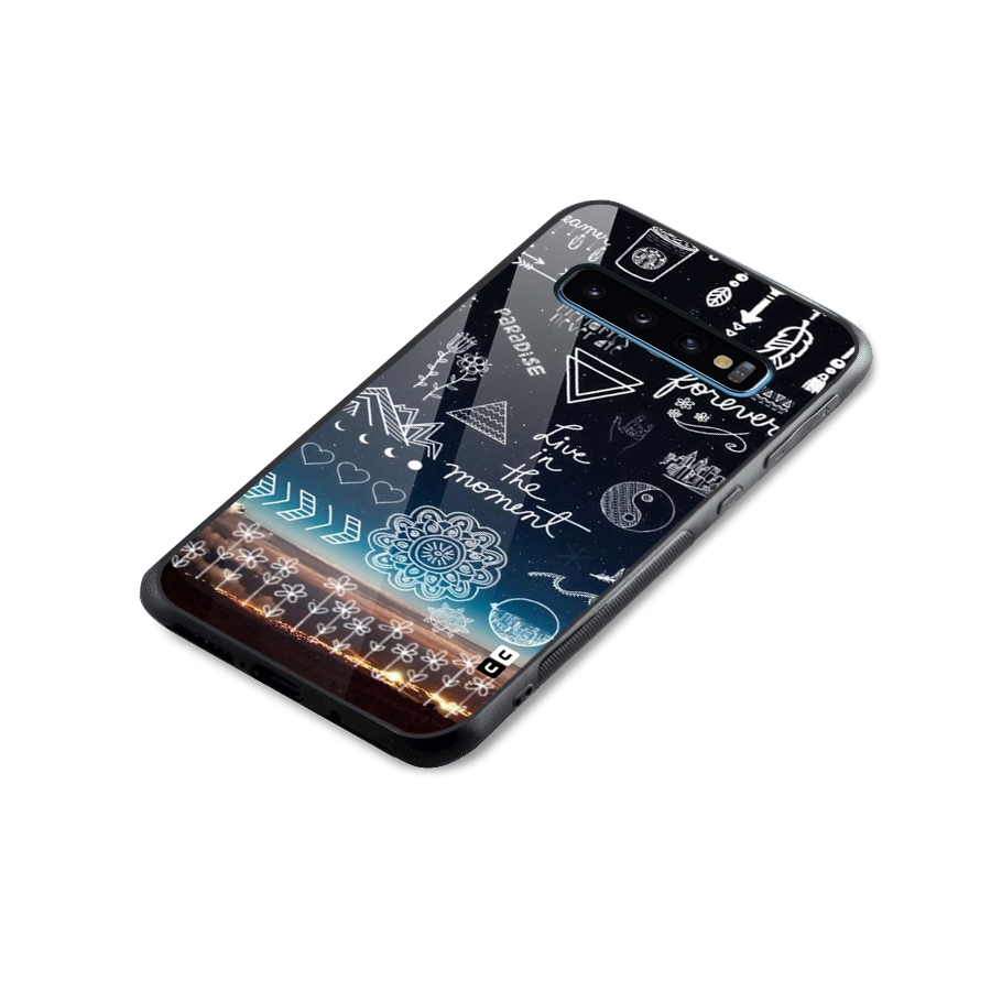 Live In The Moment Glass Back Case for Galaxy S10