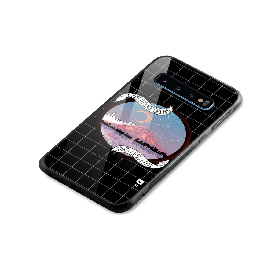 More Dreams Glass Back Case for Galaxy S10