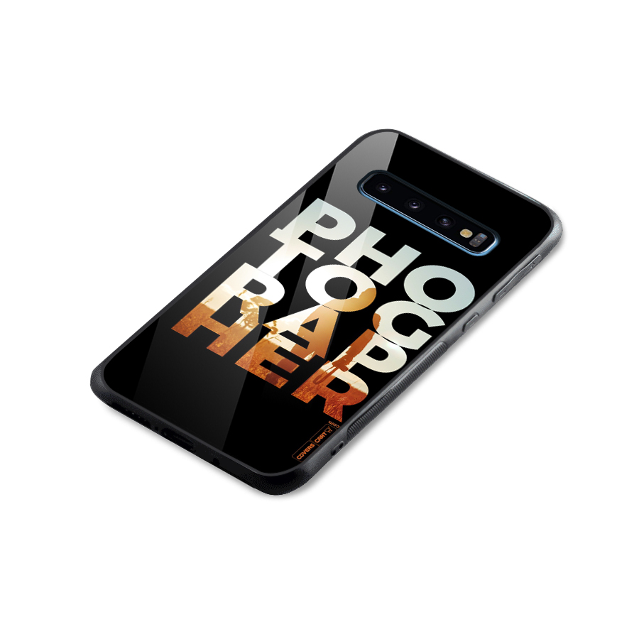 Photographer Typography Glass Back Case for Galaxy S10