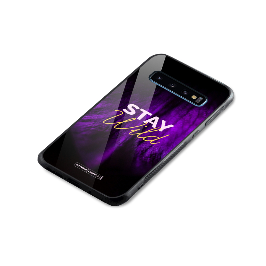 Stay Wild Glass Back Case for Galaxy S10