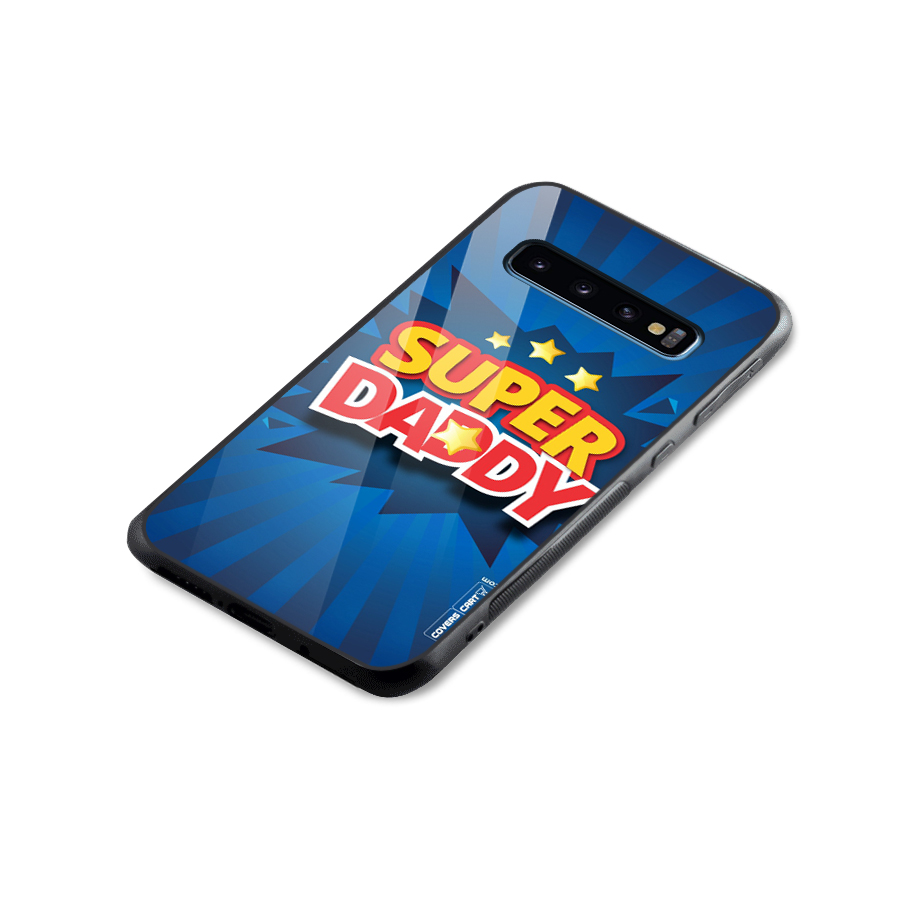 Super Daddy Glass Back Case for Galaxy S10