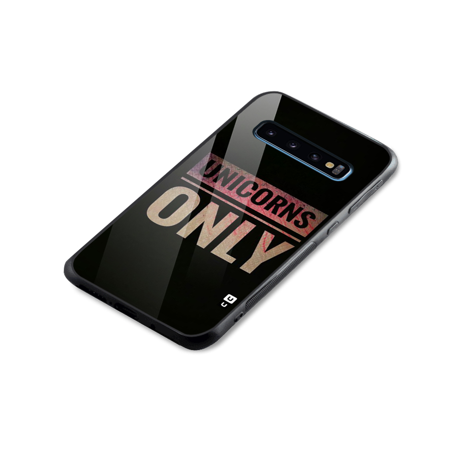 Unicorns Only Glass Back Case for Galaxy S10
