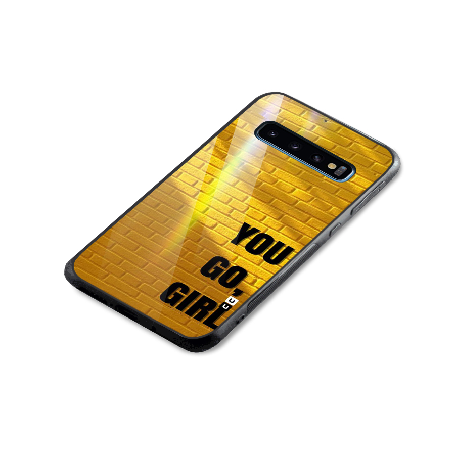 You Go Girl Wall Glass Back Case for Galaxy S10