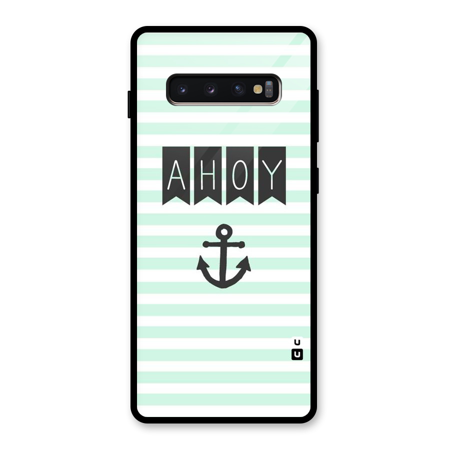 Ahoy Sailor Glass Back Case for Galaxy S10 Plus