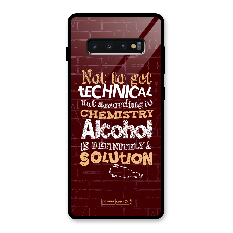 Alcohol is Definitely a Solution Glass Back Case for Galaxy S10 Plus