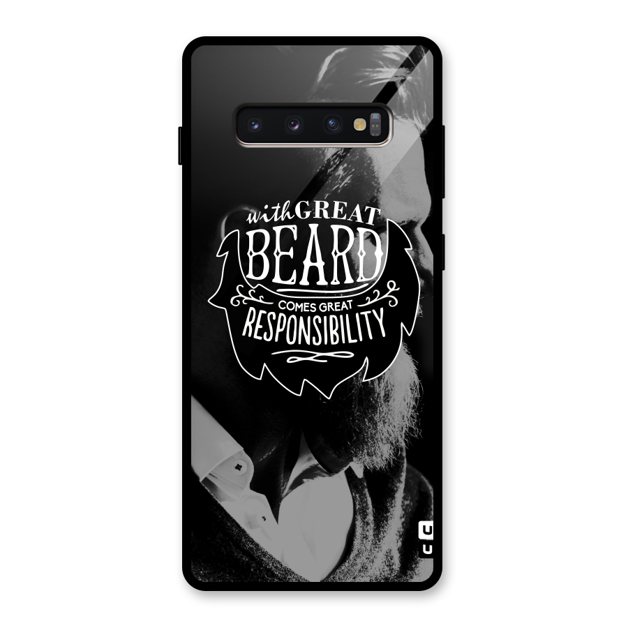 Beard Responsibility Quote Glass Back Case for Galaxy S10 Plus