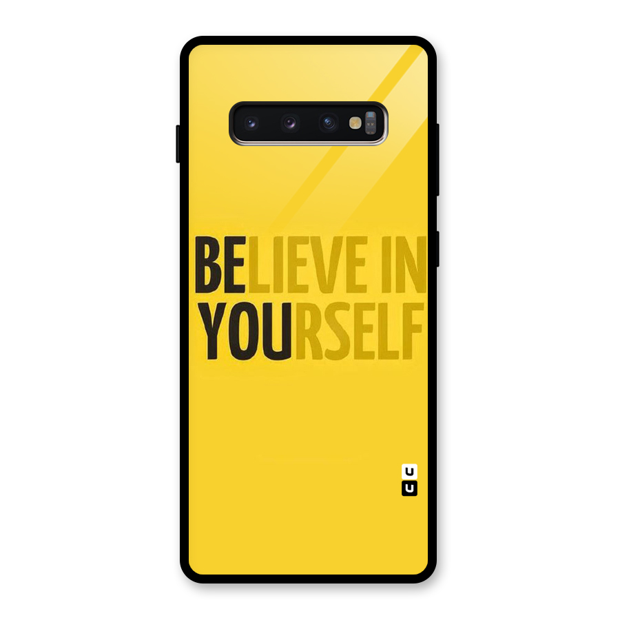 Believe Yourself Yellow Glass Back Case for Galaxy S10 Plus