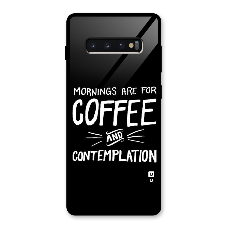 Coffee And Contemplation Glass Back Case for Galaxy S10 Plus