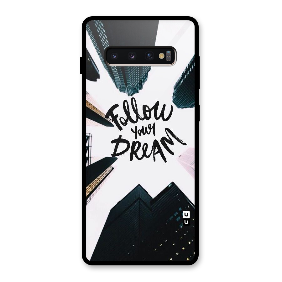 Follow Dream Glass Back Case for Galaxy S10 Plus