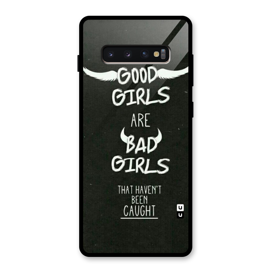 Good Bad Girls Glass Back Case for Galaxy S10 Plus
