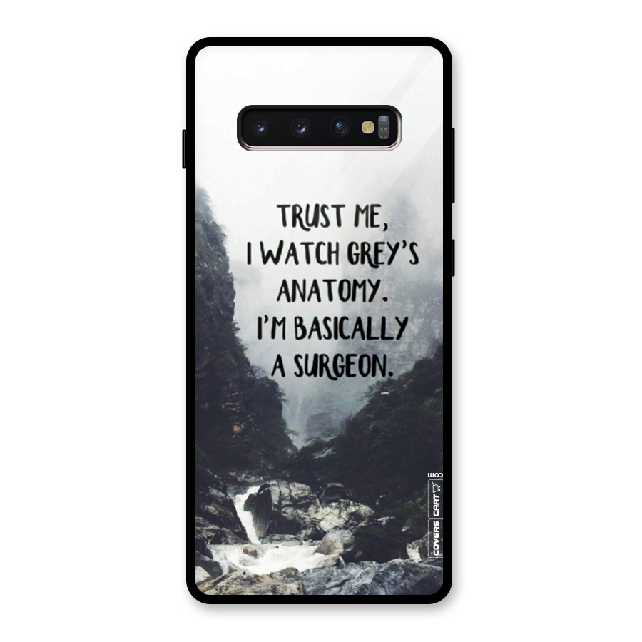 I Am A Surgeon Glass Back Case for Galaxy S10 Plus