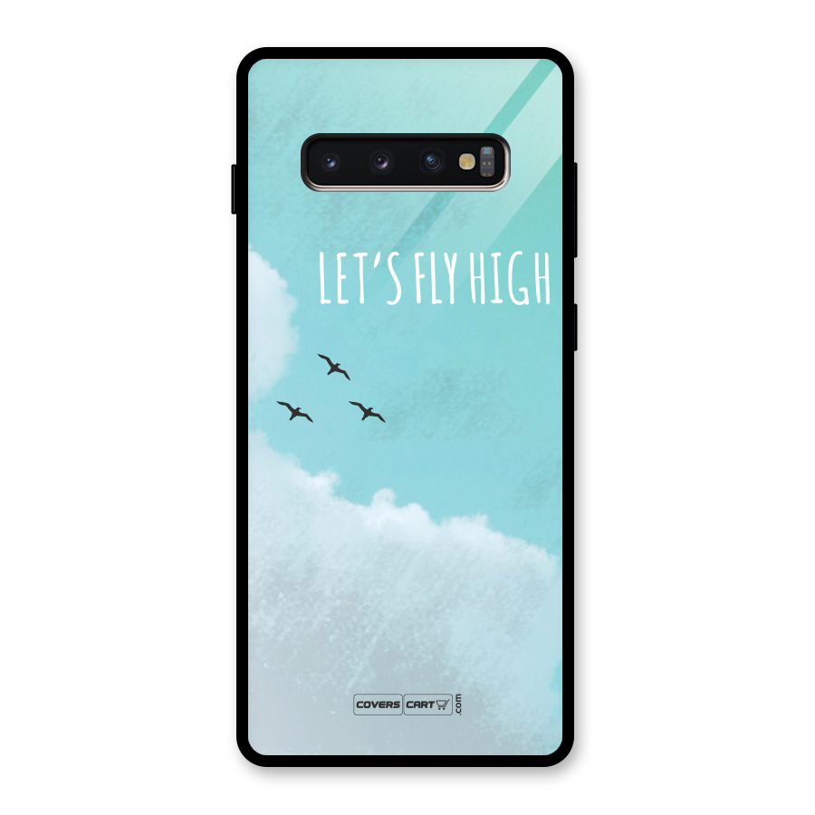 Lets Fly High Glass Back Case for Galaxy S10 Plus
