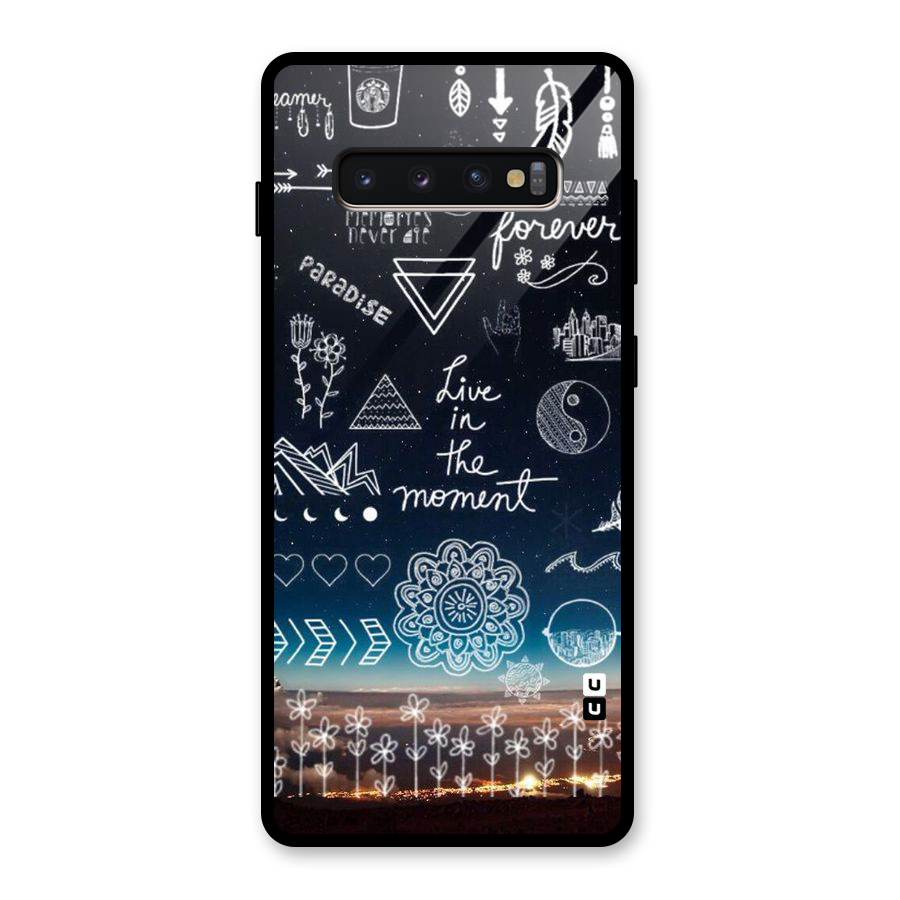 Live In The Moment Glass Back Case for Galaxy S10 Plus