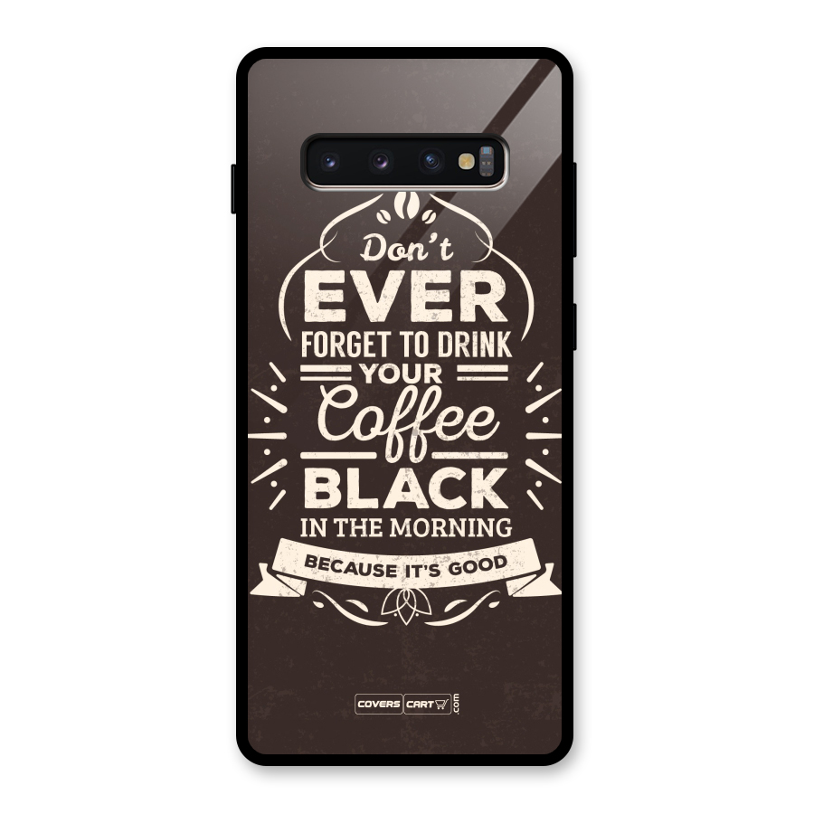 Morning Coffee Love Glass Back Case for Galaxy S10 Plus