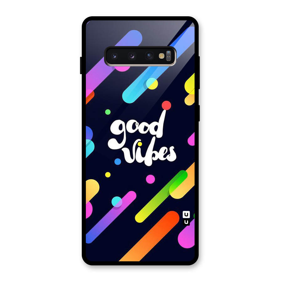 Multicolor Good Vibing Glass Back Case for Galaxy S10 Plus