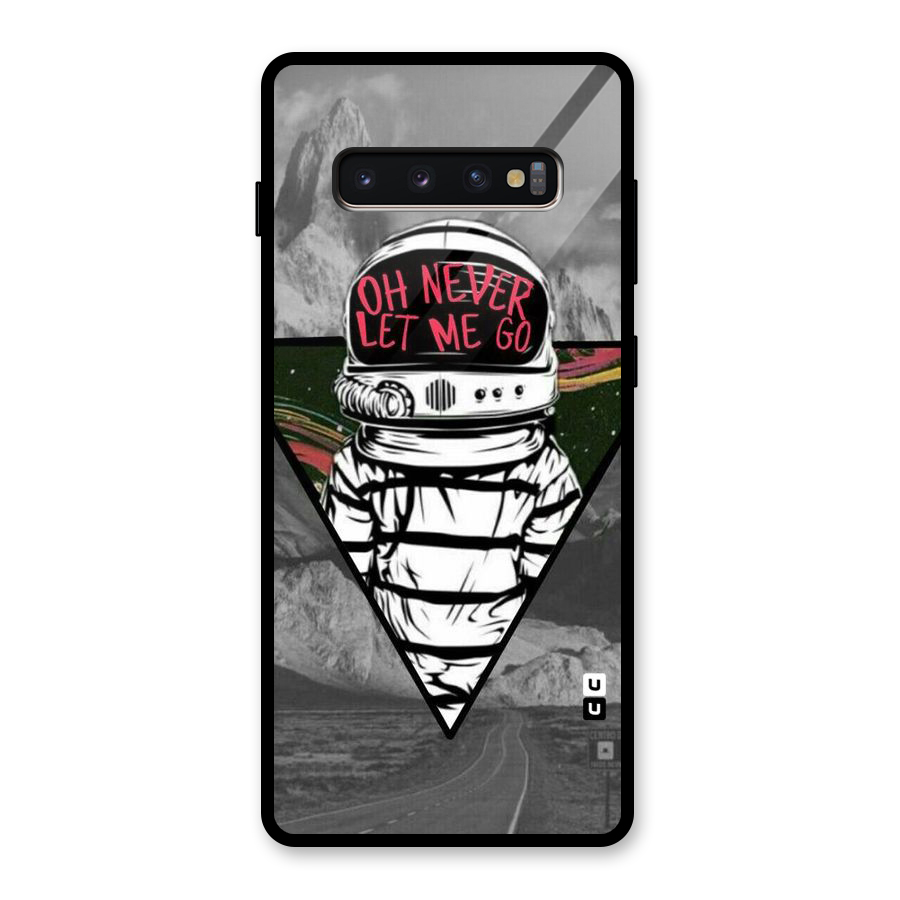 Never Let Me Go Glass Back Case for Galaxy S10 Plus