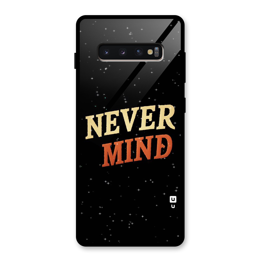 Never Mind Design Glass Back Case for Galaxy S10 Plus