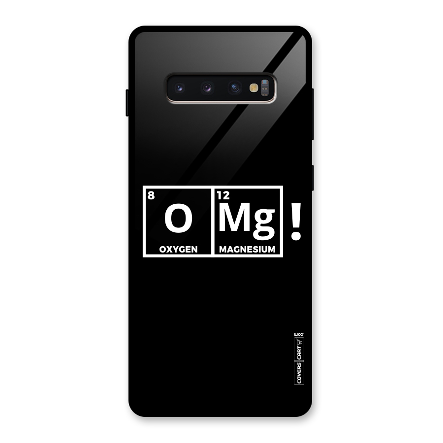 OMG Chemistry Pun Glass Back Case for Galaxy S10 Plus