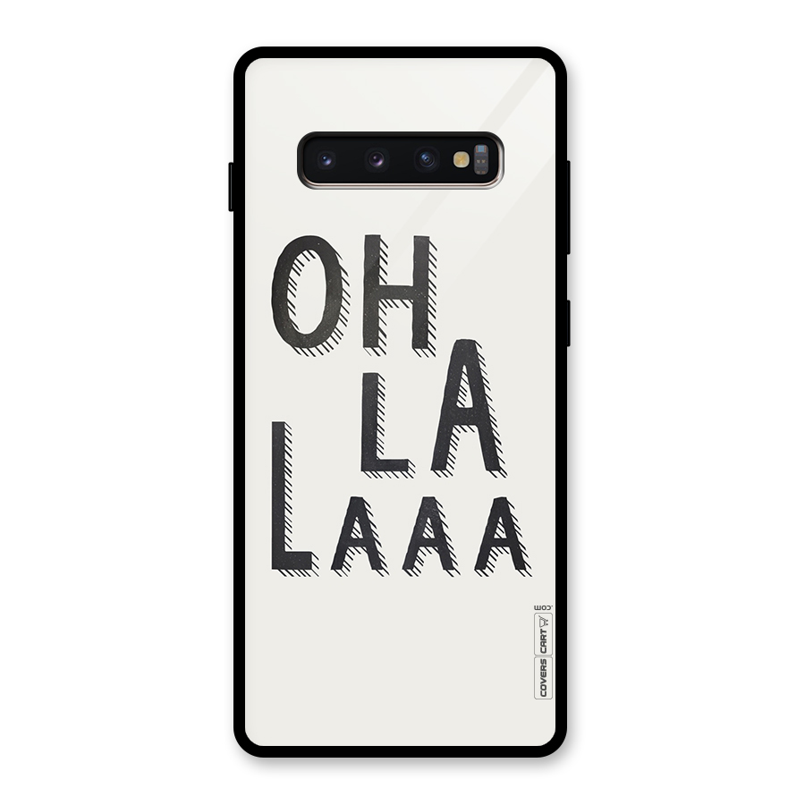 Oh La La Glass Back Case for Galaxy S10 Plus