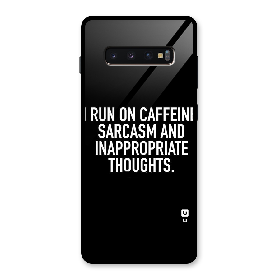Sarcasm And Caffeine Glass Back Case for Galaxy S10 Plus