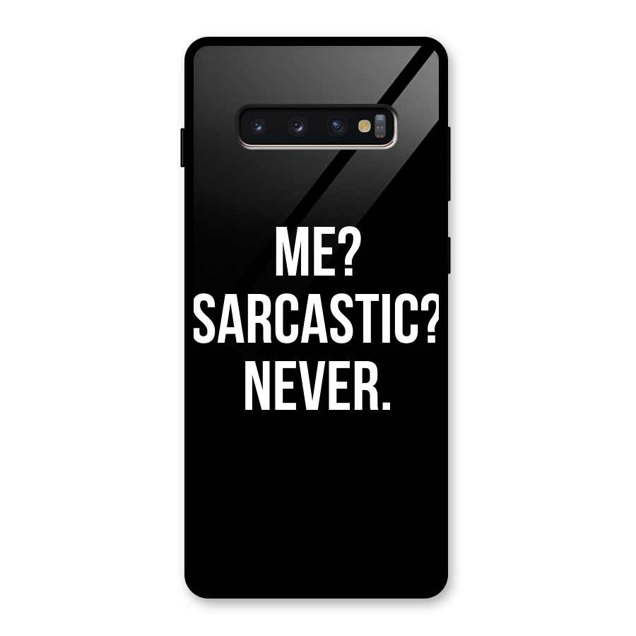 Sarcastic Quote Glass Back Case for Galaxy S10 Plus