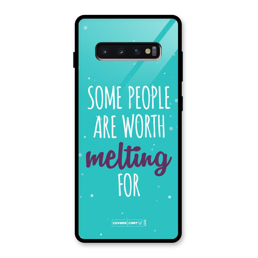 Some People Are Worth Melting For Glass Back Case for Galaxy S10 Plus