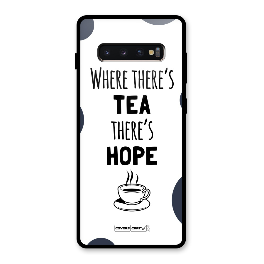 Tea Hope Glass Back Case for Galaxy S10 Plus