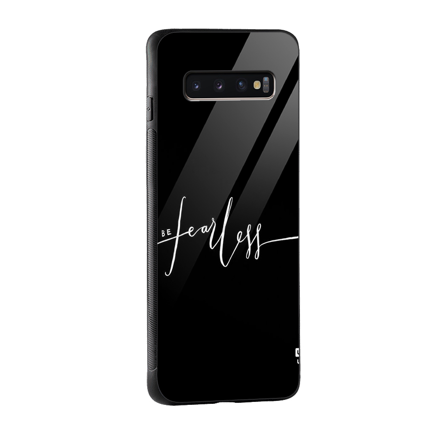Always Be Fearless Glass Back Case for Galaxy S10 Plus