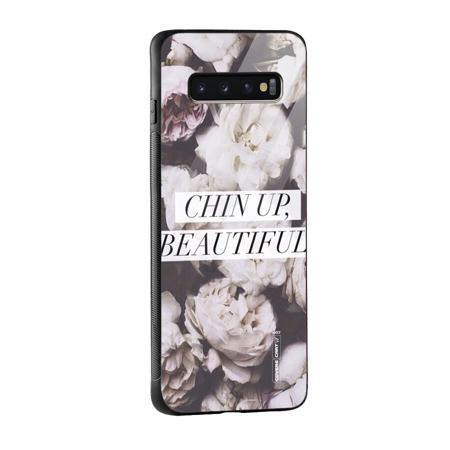 Chin Up Beautiful Glass Back Case for Galaxy S10 Plus