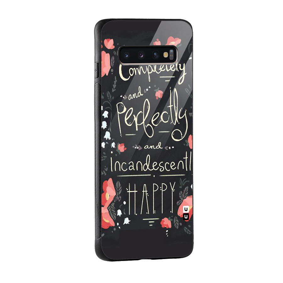 Completely Happy Glass Back Case for Galaxy S10 Plus