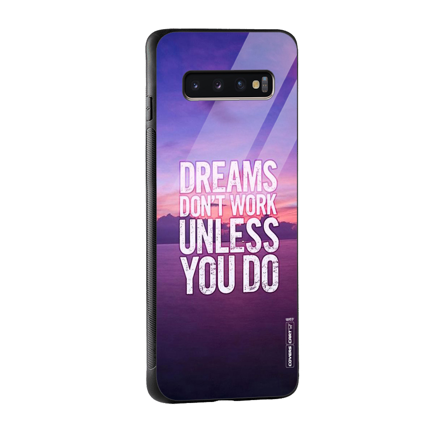 Dreams Work Glass Back Case for Galaxy S10 Plus