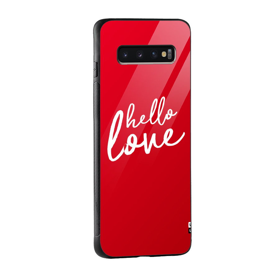 Hello Love Glass Back Case for Galaxy S10 Plus