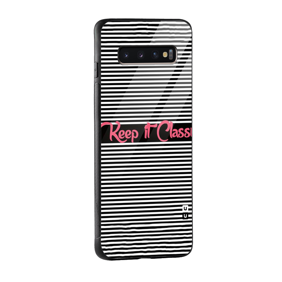 Keep It Classy Glass Back Case for Galaxy S10 Plus