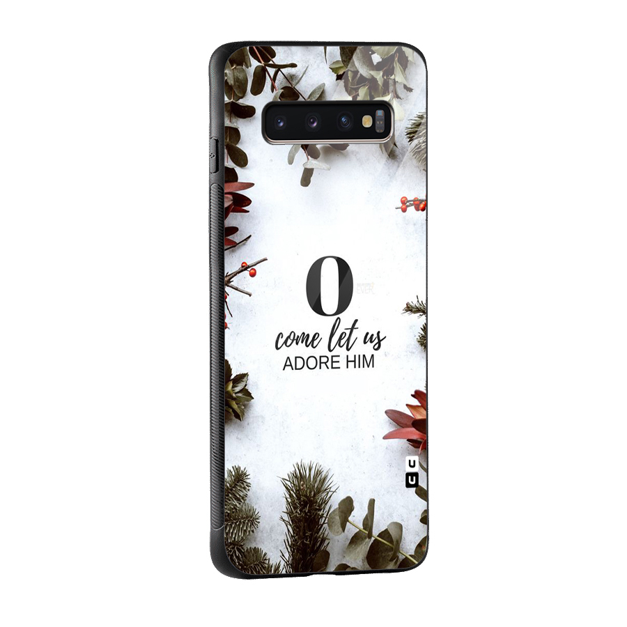 Lets Adore Him Glass Back Case for Galaxy S10 Plus