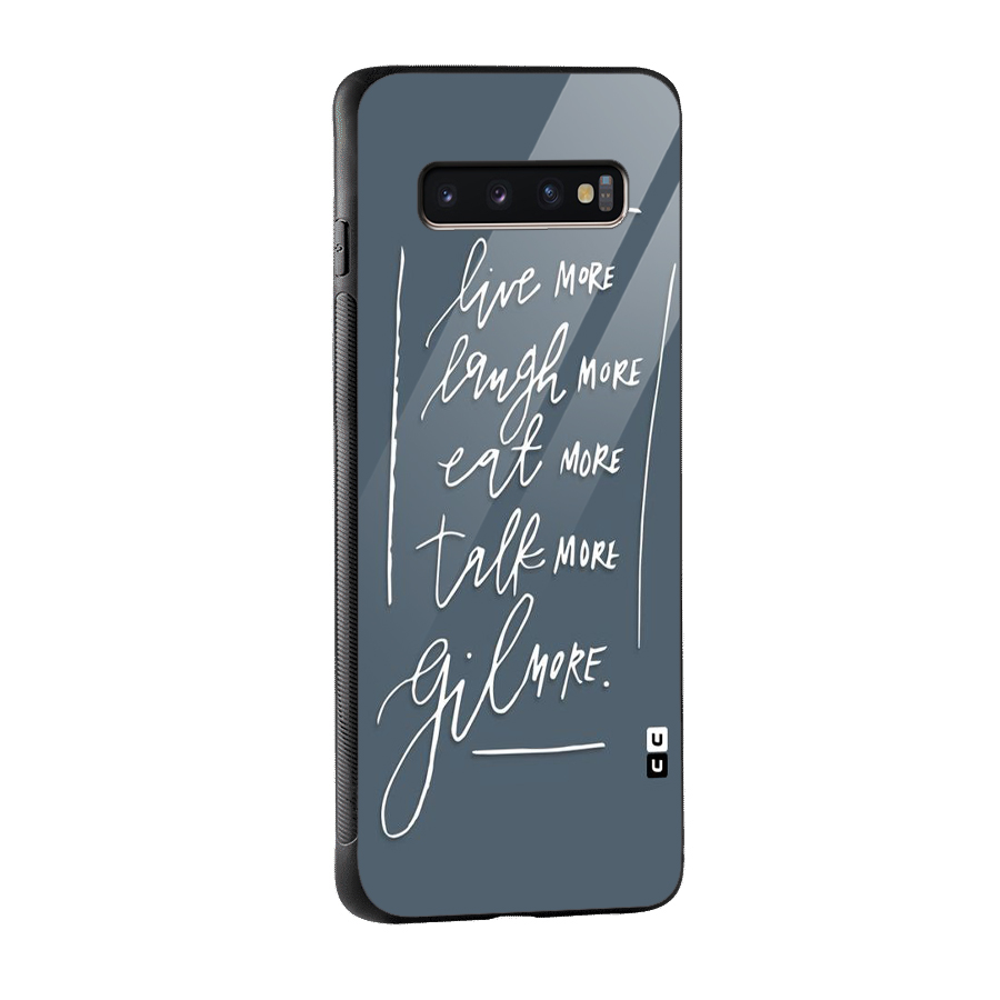 Live Laugh More Glass Back Case for Galaxy S10 Plus