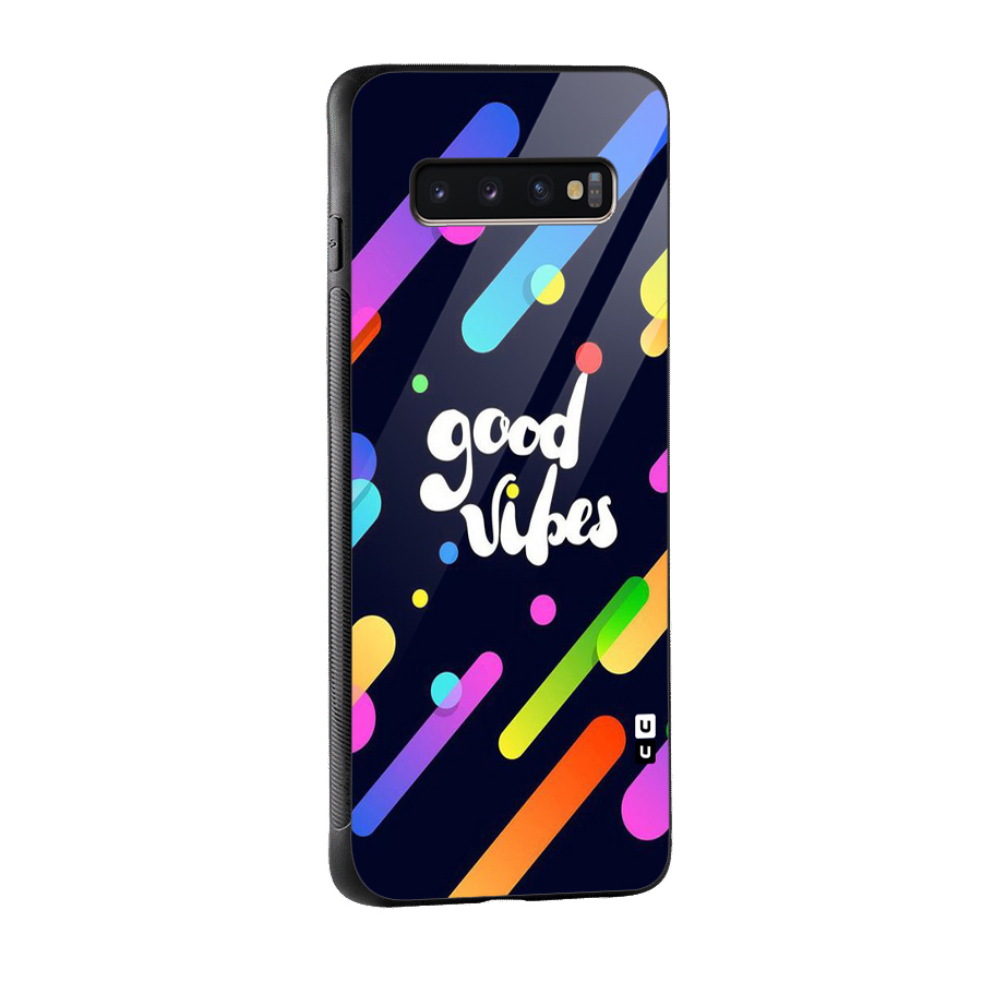 Multicolor Good Vibing Glass Back Case for Galaxy S10 Plus