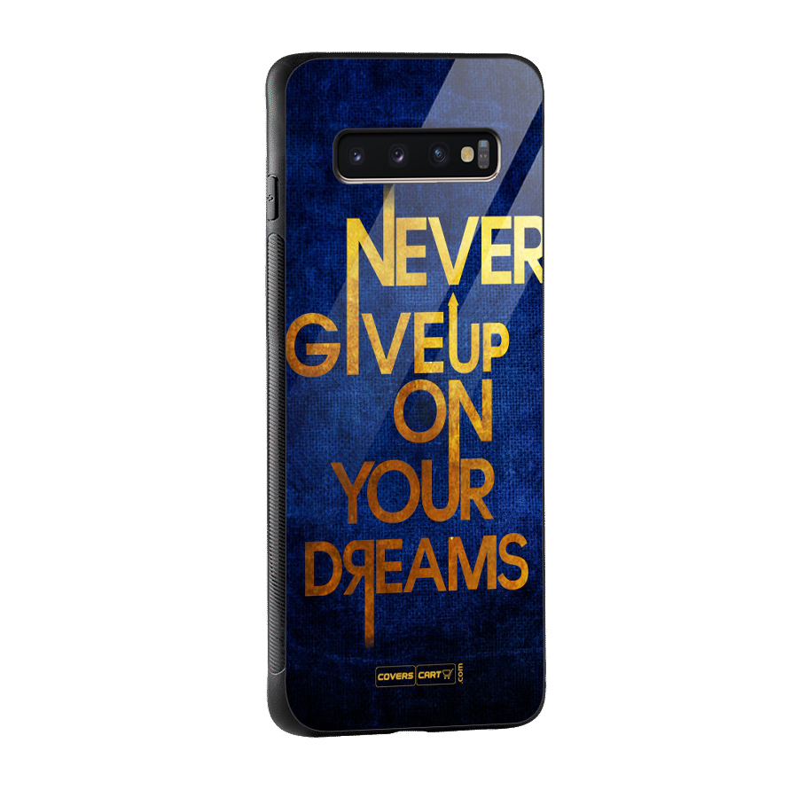 Never Give Up Glass Back Case for Galaxy S10 Plus