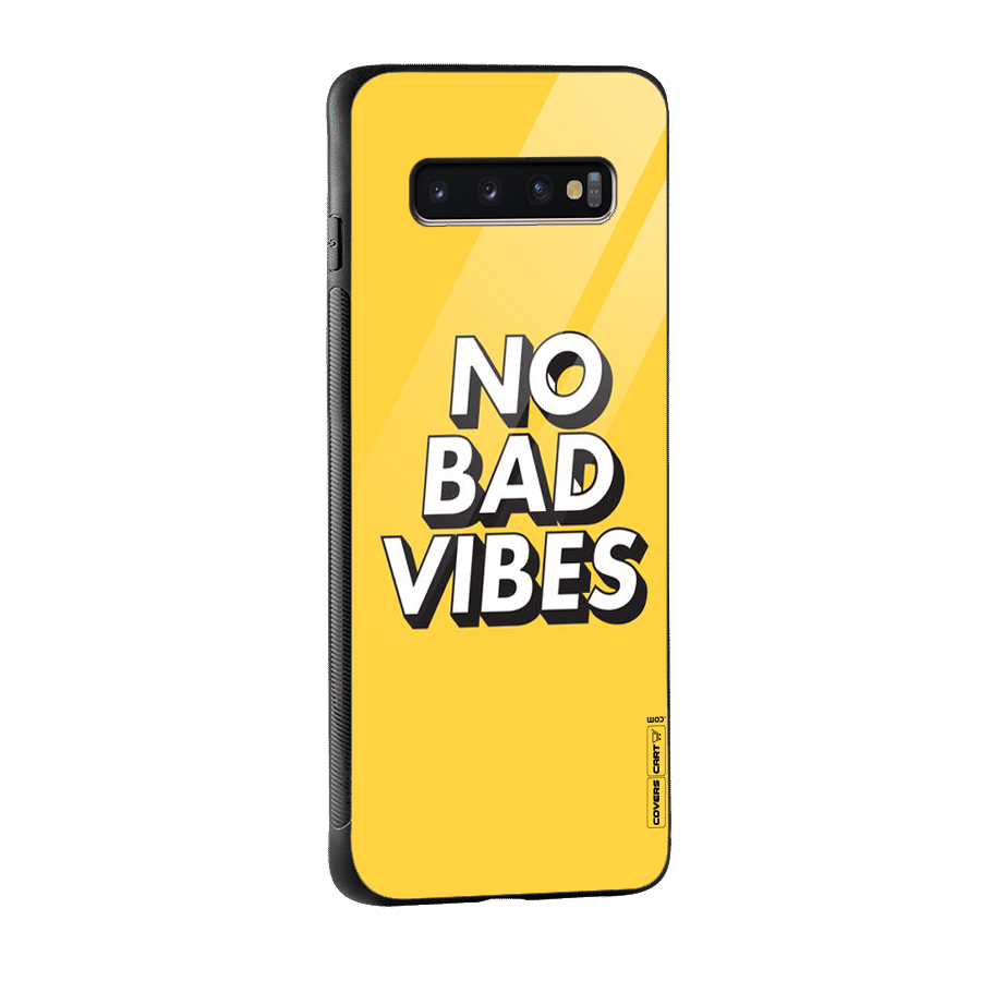 No Bad Vibes Glass Back Case for Galaxy S10 Plus
