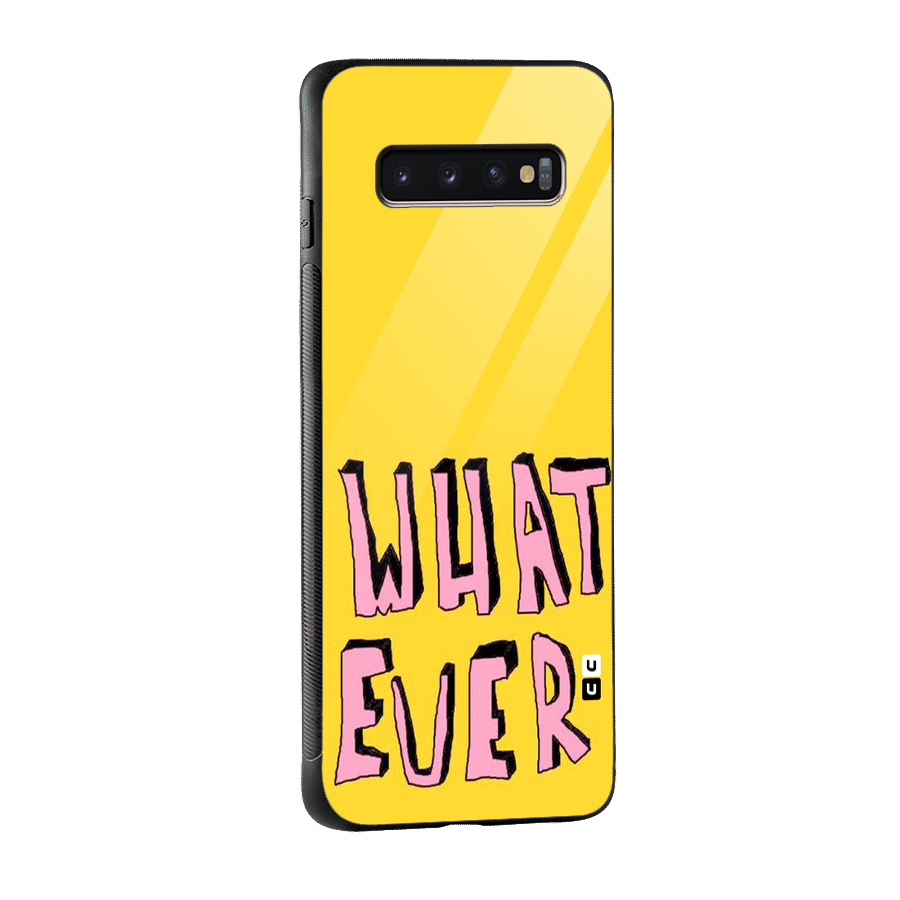 Whatever Yellow Glass Back Case for Galaxy S10 Plus
